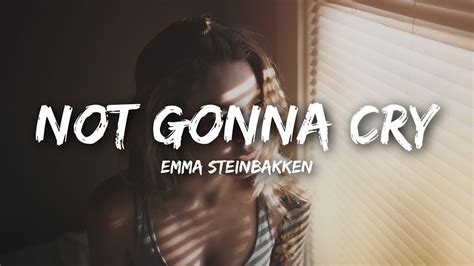 emma steinbakken not gonna cry